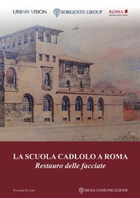 La scuola Cadlolo a Roma. Restauro delle facciate - Librerie.coop