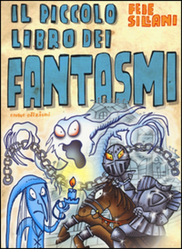 Il piccolo libro dei fantasmi. Piccoli libri mostruosi - Librerie.coop Il piccolo libro dei fantasmi. Piccoli libri mostruosi - Librerie.coop