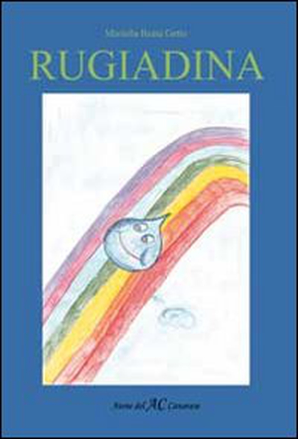 Rugiadina - Librerie.coop Rugiadina - Librerie.coop