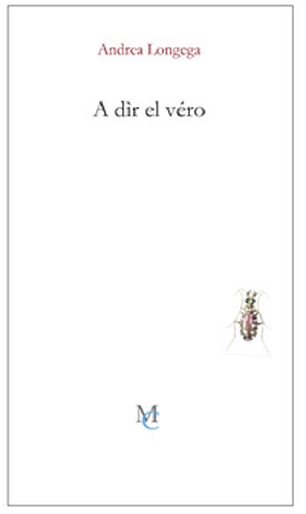 A dìr el véro - Librerie.coop A dìr el véro - Librerie.coop