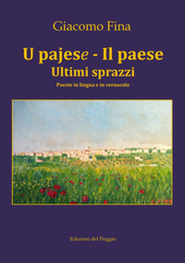 U pajese - Il paese. Ultimi sprazzi - Librerie.coop U pajese - Il paese. Ultimi sprazzi - Librerie.coop