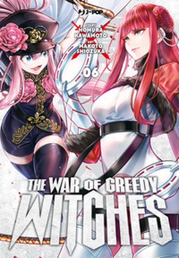 The war of greedy witches - Vol. 6 - Librerie.coop The war of greedy witches - Vol. 6 - Librerie.coop