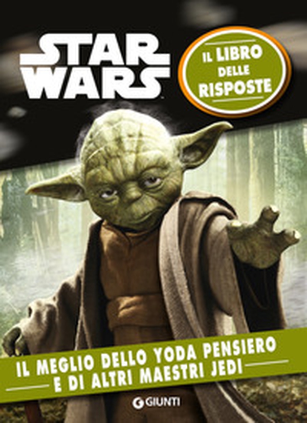 Star Wars. Il meglio dello Yoda pensiero. Il libro delle risposte - Librerie.coop Star Wars. Il meglio dello Yoda pensiero. Il libro delle risposte - Librerie.coop