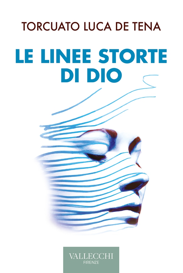Le linee storte di Dio - Librerie.coop Le linee storte di Dio - Librerie.coop
