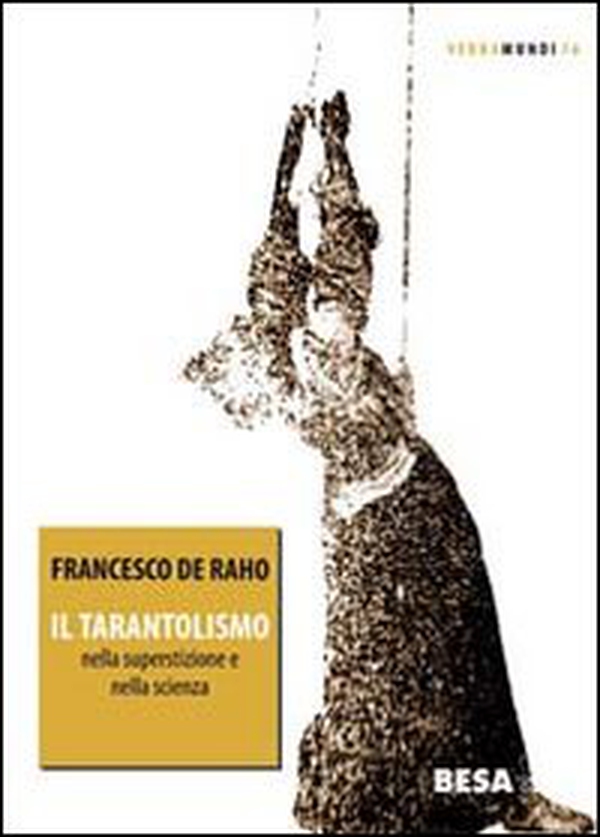 Tarantolismo nella superstizione e nella scienza - Librerie.coop Tarantolismo nella superstizione e nella scienza - Librerie.coop