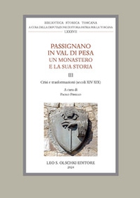 Passignano in Val di Pesa. Un monastero e la sua storia - Vol. 3 - Librerie.coop