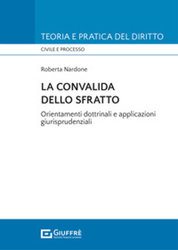 La convalida dello sfratto - Librerie.coop La convalida dello sfratto - Librerie.coop