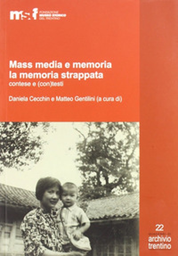 Mass media e memoria. La memoria strappata contese e (con)tesi - Librerie.coop Mass media e memoria. La memoria strappata contese e (con)tesi - Librerie.coop
