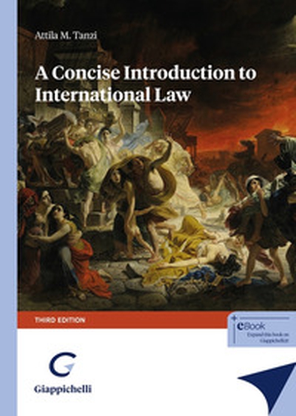A concise introduction to international law - Librerie.coop A concise introduction to international law - Librerie.coop