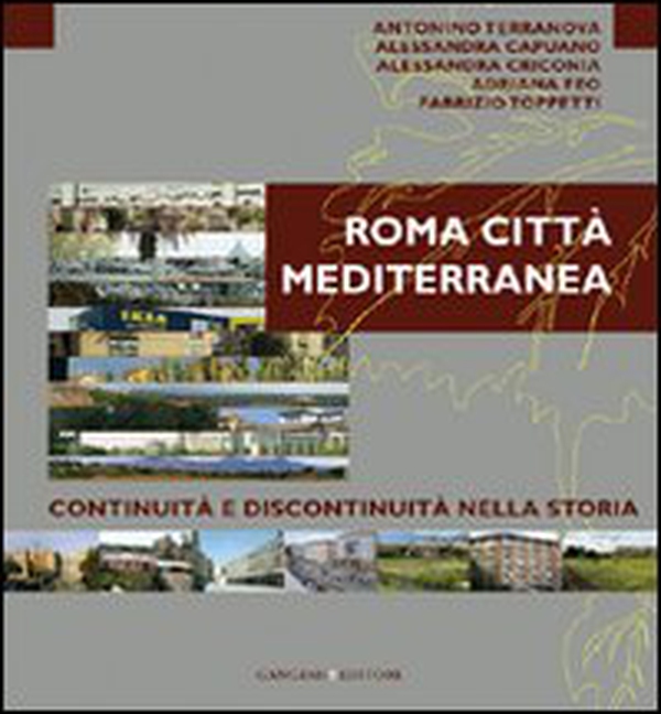 Roma città mediterranea. Continuità e discontinuità - Librerie.coop Roma città mediterranea. Continuità e discontinuità - Librerie.coop