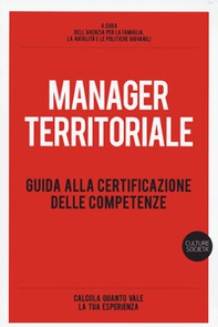 Manager territoriale. Guida alla certificazione delle competenze - Librerie.coop