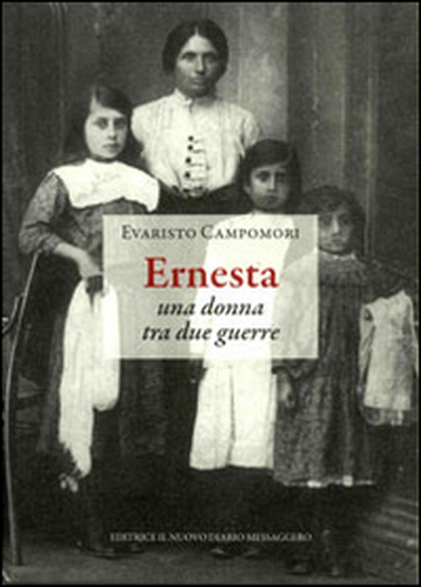 Ernesta. Una donna tra due guerre - Librerie.coop Ernesta. Una donna tra due guerre - Librerie.coop