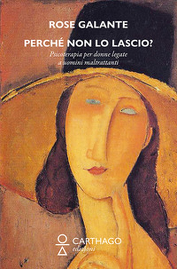 Perché non lo lascio? Storie e psicoterapie di donne legate a uomini maltrattanti - Librerie.coop Perché non lo lascio? Storie e psicoterapie di donne legate a uomini maltrattanti - Librerie.coop