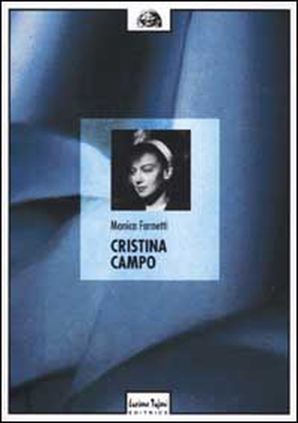 Cristina Campo - Librerie.coop Cristina Campo - Librerie.coop