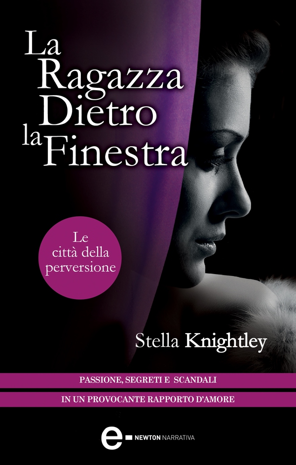 Le città della perversione. La ragazza dietro la finestra - Librerie.coop Le città della perversione. La ragazza dietro la finestra - Librerie.coop