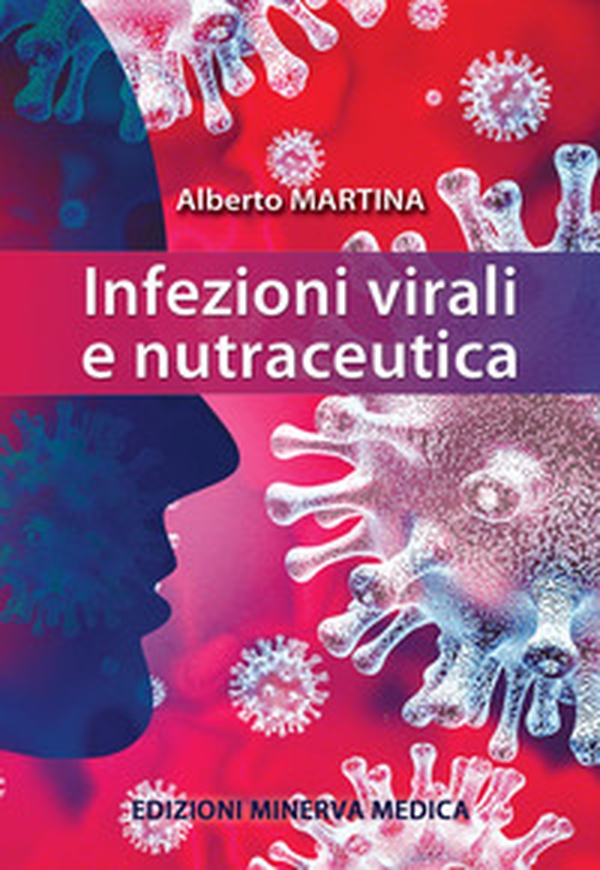 Infezioni virali e nutraceutica - Librerie.coop Infezioni virali e nutraceutica - Librerie.coop