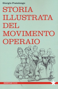 Storia illustrata del movimento operaio - Librerie.coop