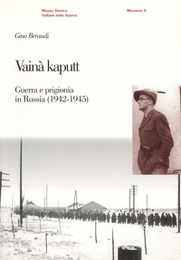 Vainã kaputt. Guerra e prigionia in Russia (1942-45) - Librerie.coop Vainã kaputt. Guerra e prigionia in Russia (1942-45) - Librerie.coop