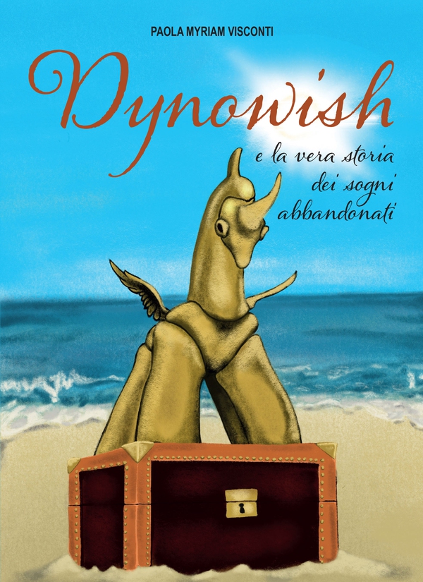 Dynowish e la vera storia dei sogni abbandonati - Librerie.coop Dynowish e la vera storia dei sogni abbandonati - Librerie.coop