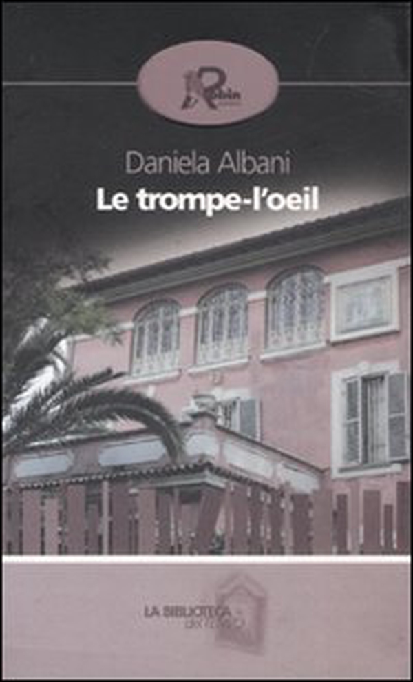 Le trompe l'oeil - Librerie.coop Le trompe l'oeil - Librerie.coop