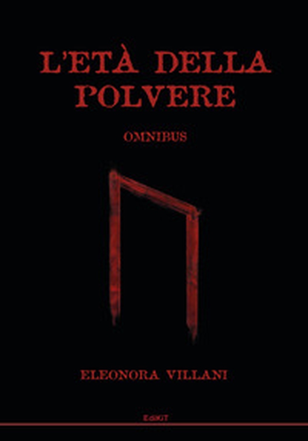 L'età della polvere. Omnibus - Librerie.coop L'età della polvere. Omnibus - Librerie.coop