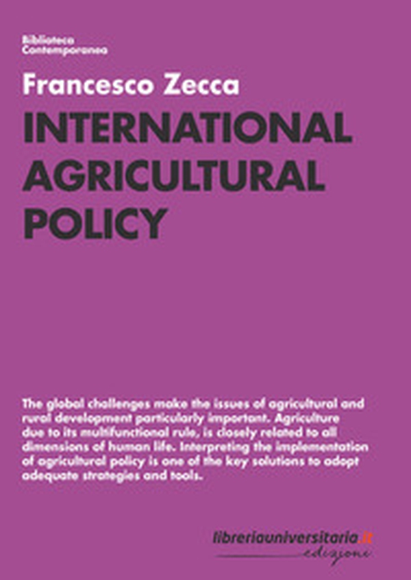 International agricultural policy - Librerie.coop International agricultural policy - Librerie.coop