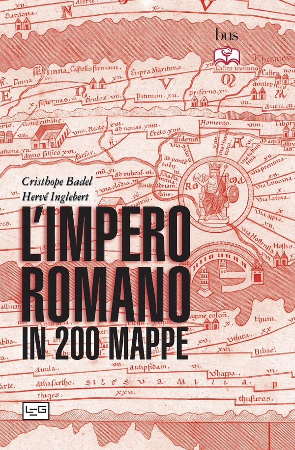 L'impero romano in 200 mappe - Librerie.coop L'impero romano in 200 mappe - Librerie.coop