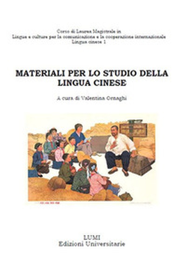 Materiali per lo studio della lingua cinese - Librerie.coop Materiali per lo studio della lingua cinese - Librerie.coop