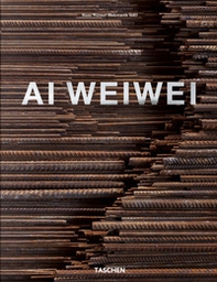 Ai Weiwei. Ediz. inglese, francese e tedesca - Librerie.coop