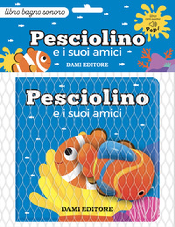 Pesciolino e i suoi amici - Librerie.coop Pesciolino e i suoi amici - Librerie.coop