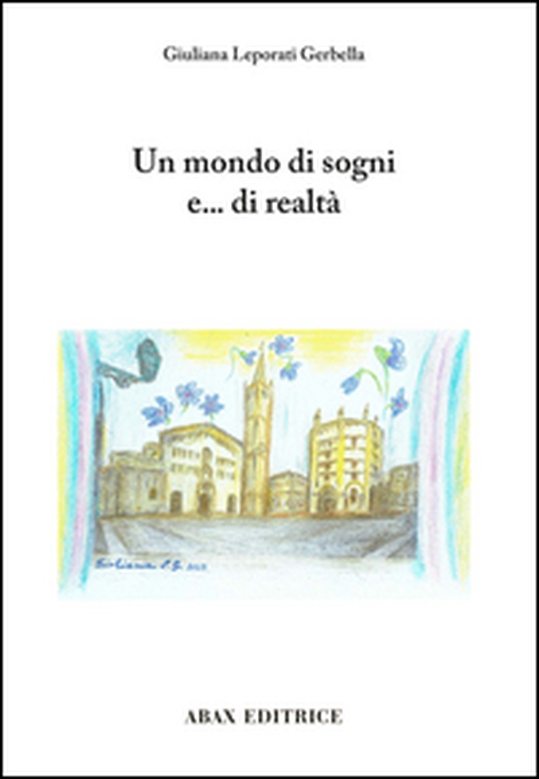 Un mondo di sogni e... di realtà - Librerie.coop Un mondo di sogni e... di realtà - Librerie.coop
