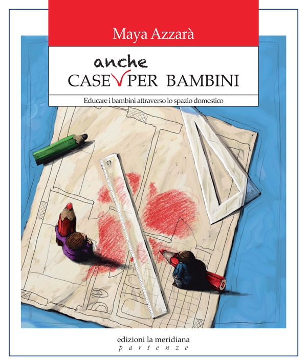 Case anche per bambini - Librerie.coop Case anche per bambini - Librerie.coop