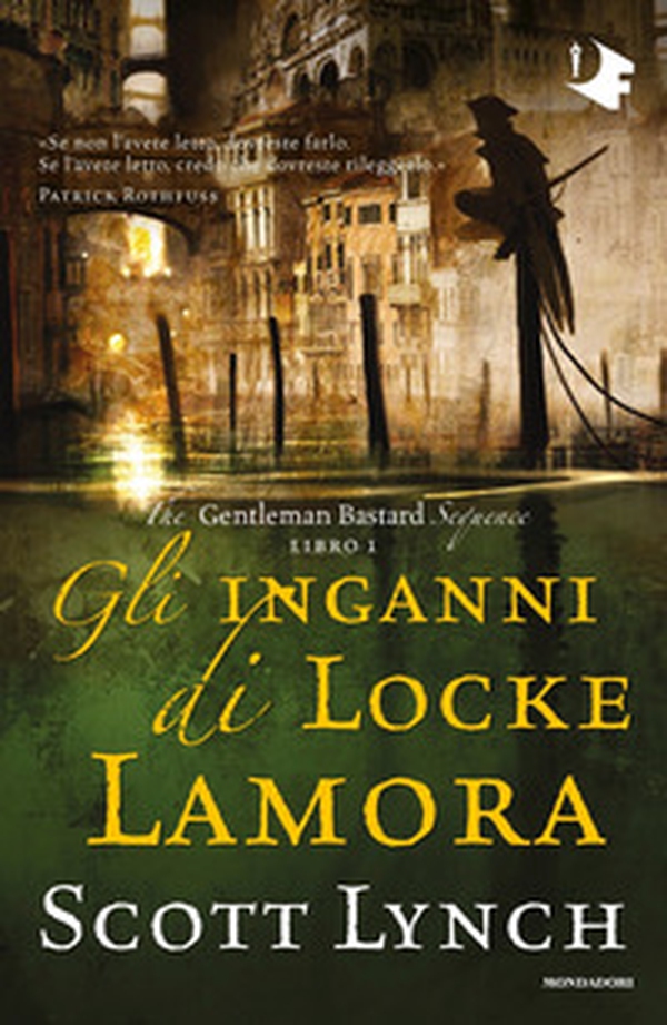 Gli inganni di Locke Lamora. The Gentleman Bastard sequence - Vol. 1 - Librerie.coop Gli inganni di Locke Lamora. The Gentleman Bastard sequence - Vol. 1 - Librerie.coop