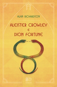 Aleister Crowley e Dion Fortune - Librerie.coop