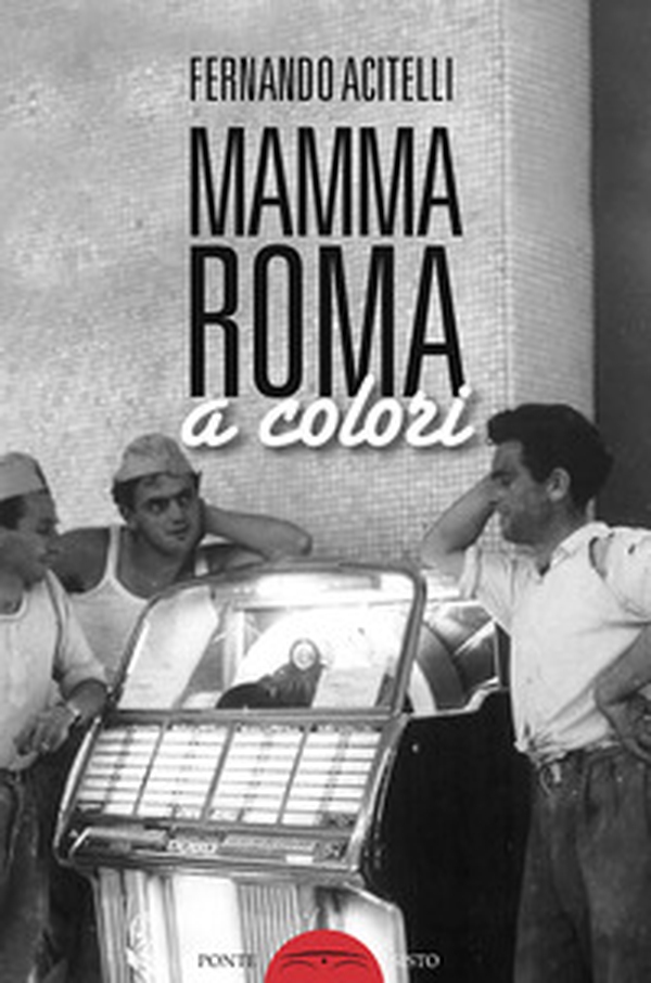 Mamma Roma a colori - Librerie.coop Mamma Roma a colori - Librerie.coop