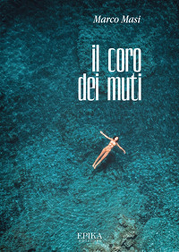 Il coro dei muti - Librerie.coop Il coro dei muti - Librerie.coop