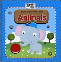 Animals. Touch, explore and learn - Librerie.coop