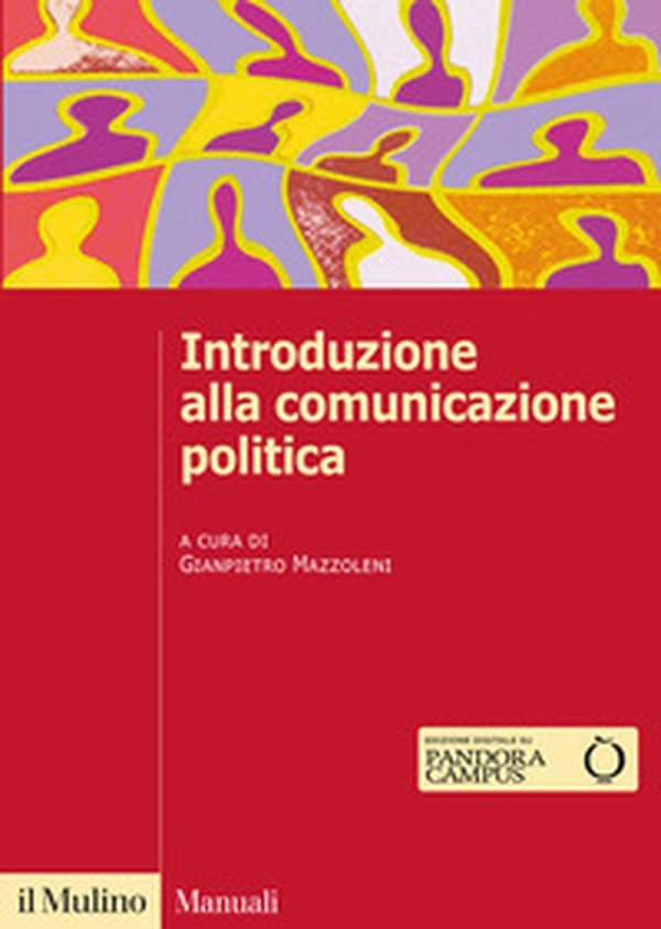 Introduzione alla comunicazione politica - Librerie.coop Introduzione alla comunicazione politica - Librerie.coop