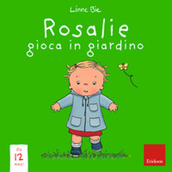 Rosalie gioca in giardino - Librerie.coop Rosalie gioca in giardino - Librerie.coop