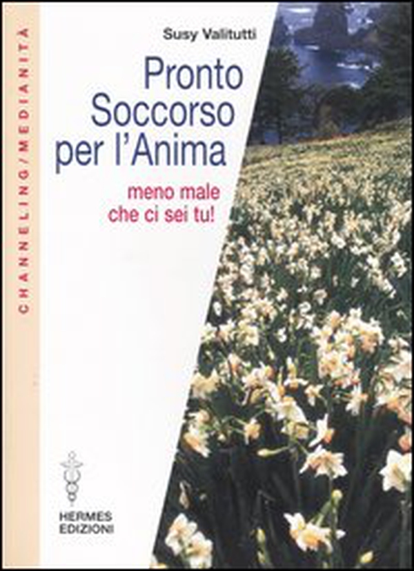 Pronto soccorso per l'anima. Meno male che ci sei tu! - Librerie.coop Pronto soccorso per l'anima. Meno male che ci sei tu! - Librerie.coop
