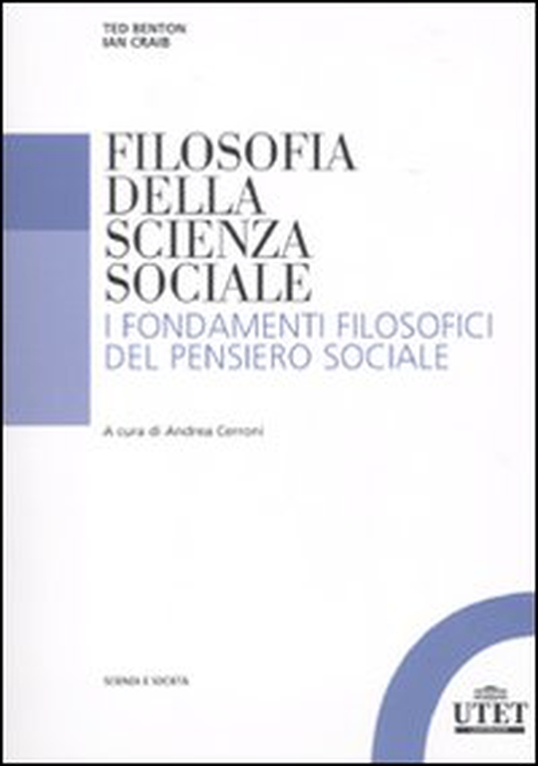 Filosofia della scienza sociale. I fondamenti filosofici del pensiero sociale - Librerie.coop Filosofia della scienza sociale. I fondamenti filosofici del pensiero sociale - Librerie.coop
