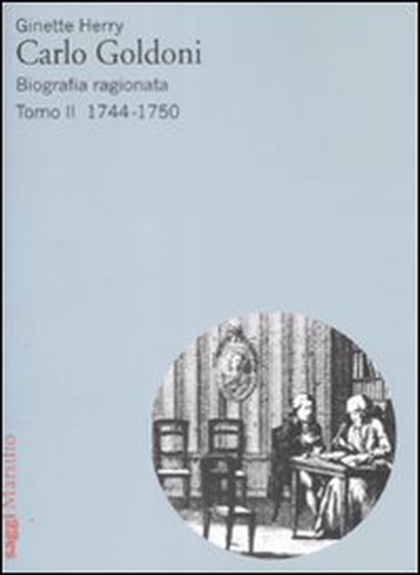 Carlo Goldoni. Biografia ragionata - Vol. 2 - Librerie.coop Carlo Goldoni. Biografia ragionata - Vol. 2 - Librerie.coop
