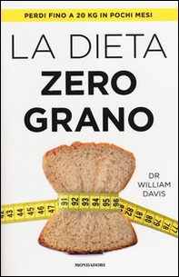 La dieta zero grano - Librerie.coop