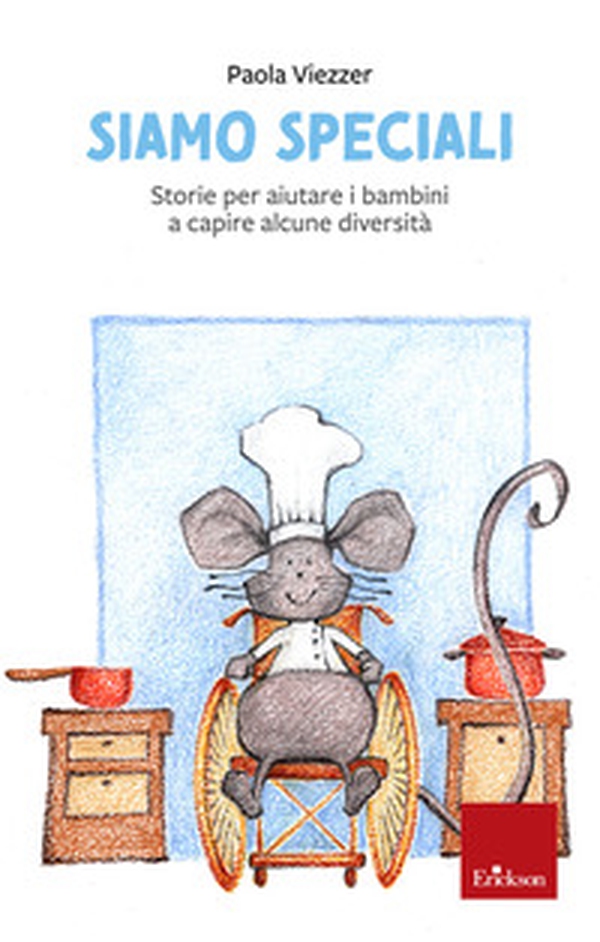 Siamo speciali. Storie per aiutare i bambini a capire alcune diversità - Librerie.coop Siamo speciali. Storie per aiutare i bambini a capire alcune diversità - Librerie.coop