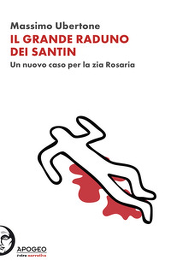 Il grande raduno dei Santin. Un nuovo caso per la zia Rosaria - Librerie.coop Il grande raduno dei Santin. Un nuovo caso per la zia Rosaria - Librerie.coop