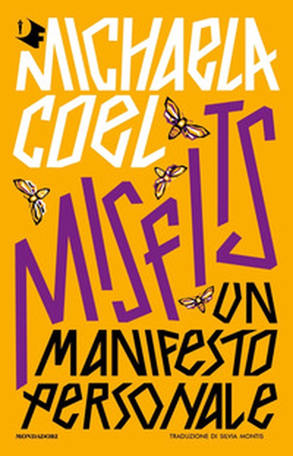 Misfits. Un manifesto personale - Librerie.coop Misfits. Un manifesto personale - Librerie.coop