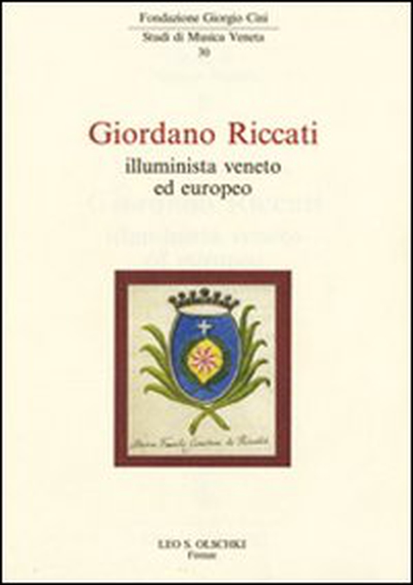 Giordani Riccati. Illuminista veneto ed europeo - Librerie.coop Giordani Riccati. Illuminista veneto ed europeo - Librerie.coop