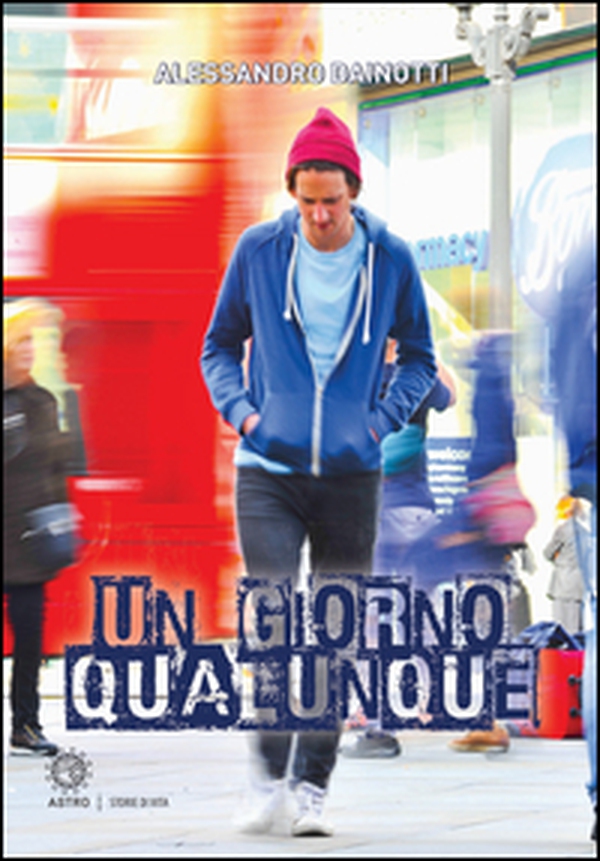 Un giorno qualunque - Librerie.coop Un giorno qualunque - Librerie.coop