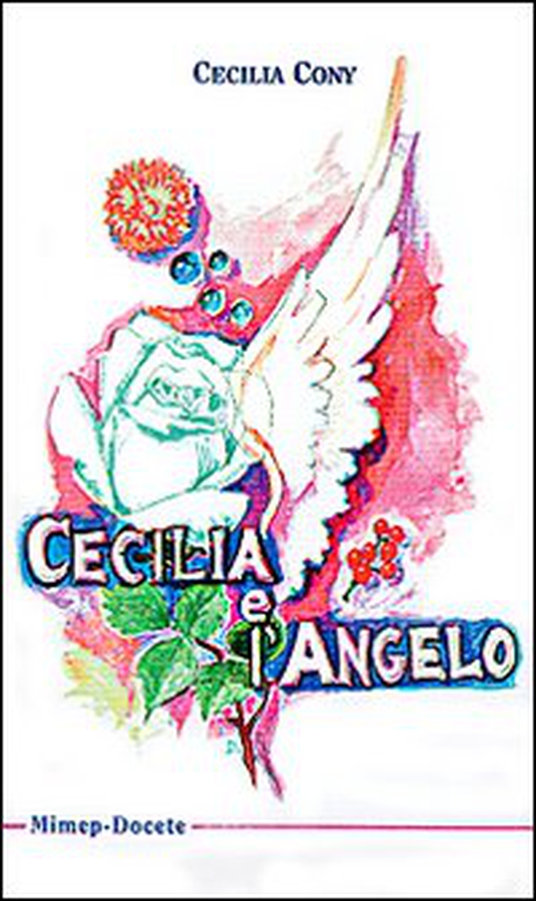 Cecilia e l'angelo - Librerie.coop Cecilia e l'angelo - Librerie.coop