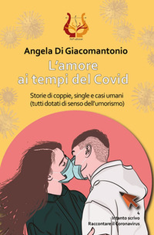 L'amore ai tempi del Covid. Storie di coppie, single e casi umani (tutti dotati di senso dell'umorismo) - Librerie.coop L'amore ai tempi del Covid. Storie di coppie, single e casi umani (tutti dotati di senso dell'umorismo) - Librerie.coop